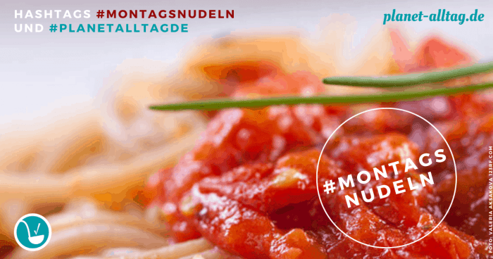 #montagsnudeln
