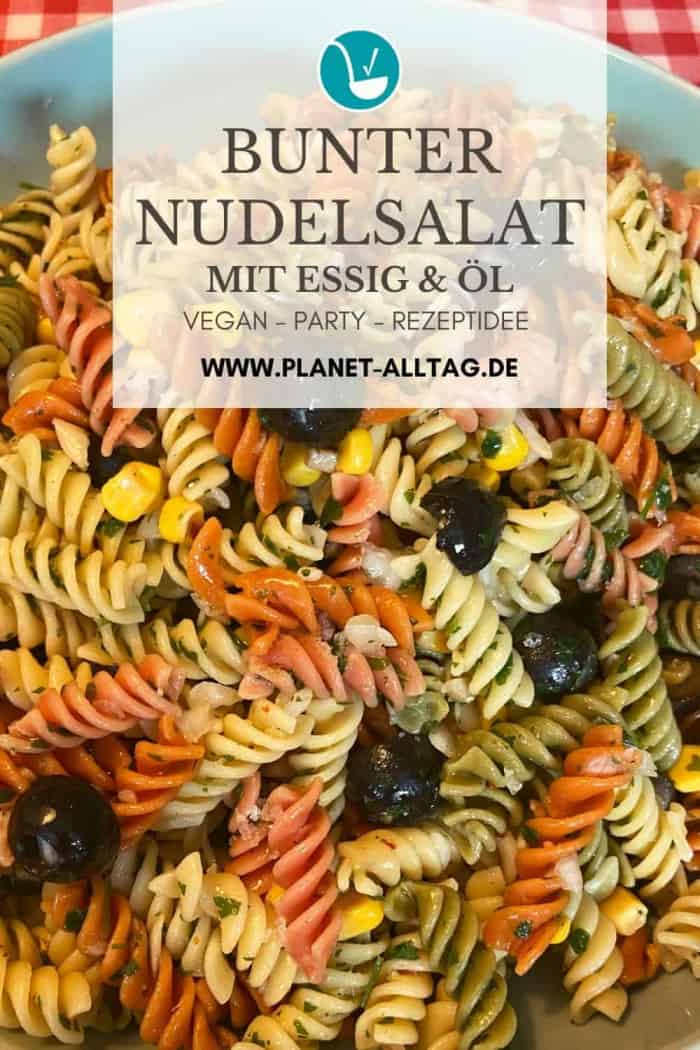 Rezept Bunter Nudelsalat mit Essig-Öl-Dressing - schnell, einfach und vegan